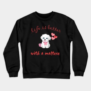 Maltese dog Crewneck Sweatshirt